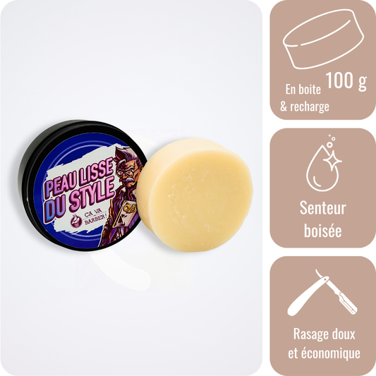 Savon de rasage - Peau lisse du style